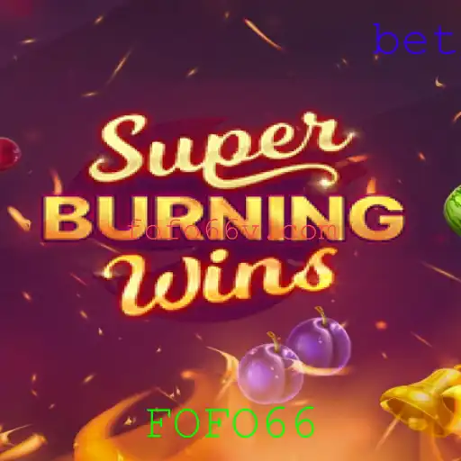 Descubra o Jogo SuperBurningWins e Domine as Regras com a Palavra-Chave FOFO66